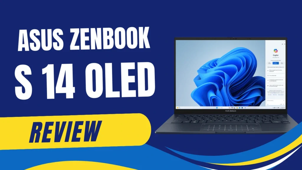 Asus Zenbook S 14 OLED Review